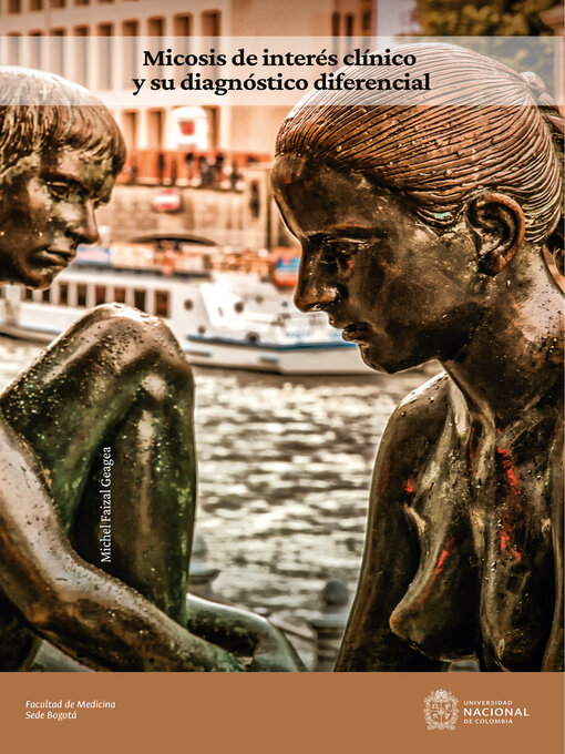 Title details for Micosis de interés clínico y su diagnóstico diferencial by Michel Faizal Geagea - Available